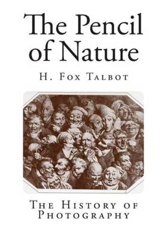 The Pencil of Nature by William Henry Fox Talbot